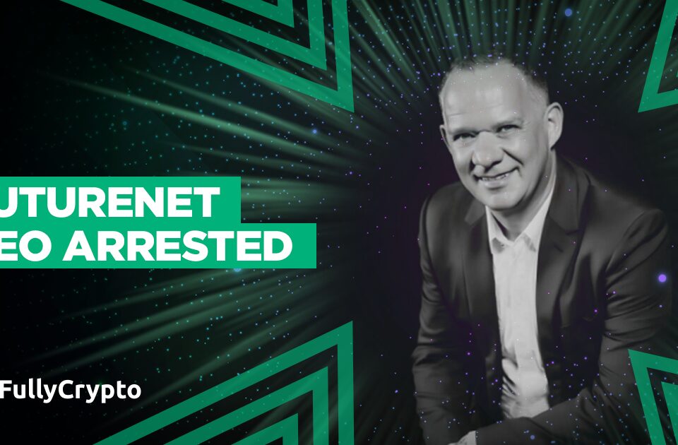 Futurenet 執行長因實施欺詐性加密貨幣計畫而被捕