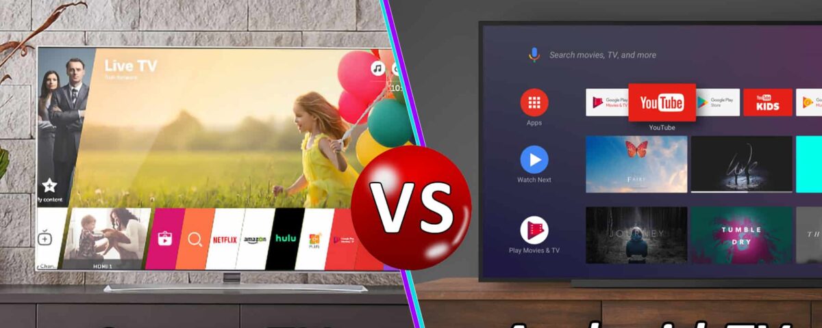 Android TV與智慧電視：哪個比較好？